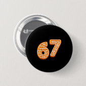 67 Christmas Funny 6 7 Gingerbread Six Seven Xmas  缶バッジ (正面&裏面)