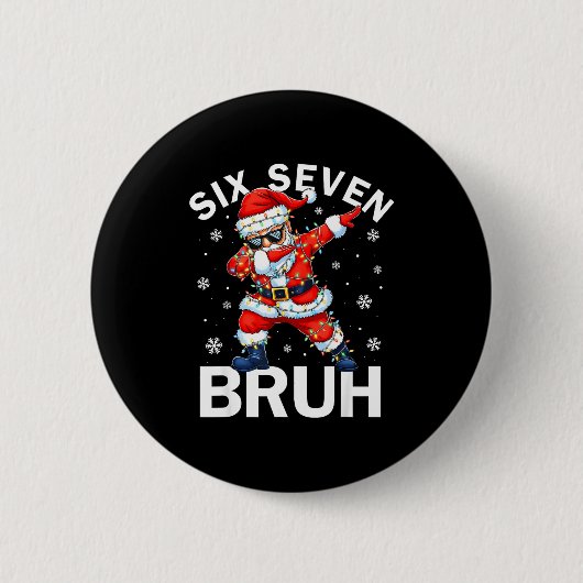67 Christmas Funny Six Seven Bruh Meme Dabbing San 缶バッジ (正面)
