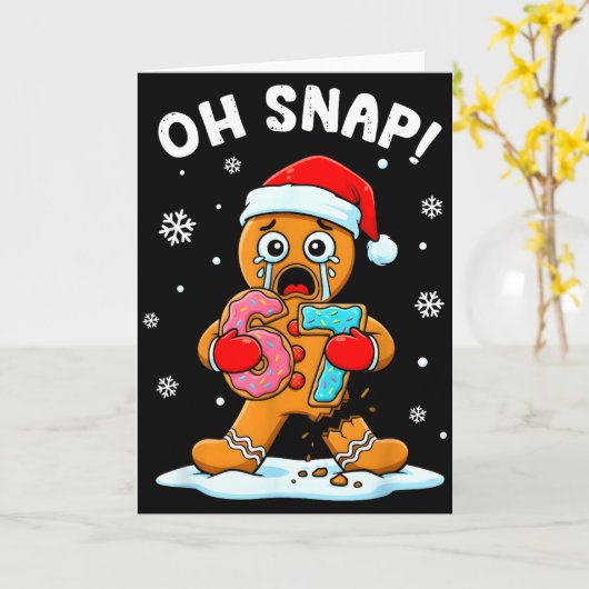 67 Christmas Oh Snap Gingerbreadman 6 7 Funny Meme カード (黄色い花)