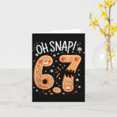 67 Christmas Oh Snap Gingerbreadman 6 7 Meme Xmas  カード (黄色い花)