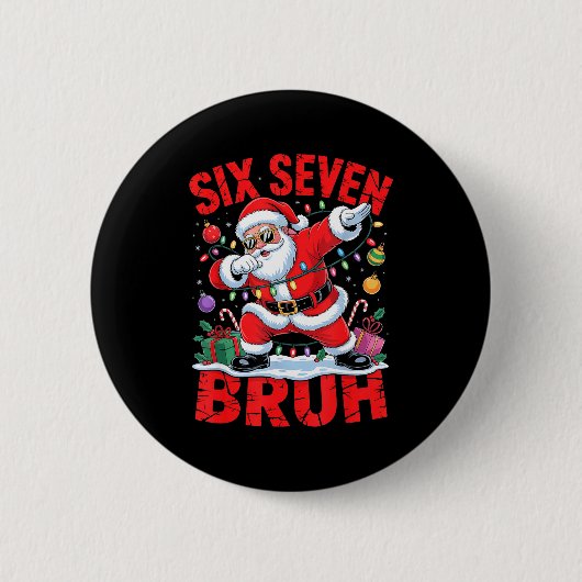 67 Christmas Shirt Santa Six Seven Bruh Men Women  缶バッジ (正面)