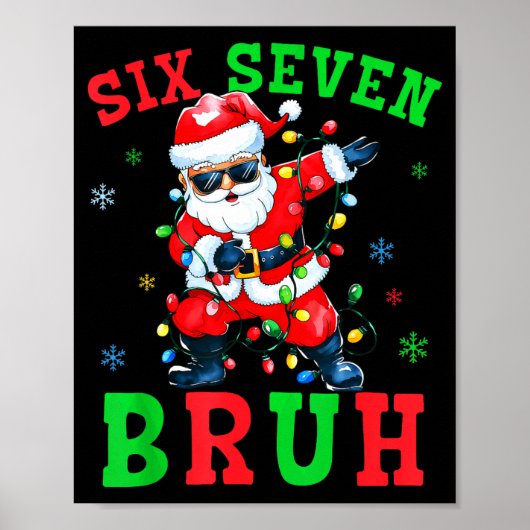 67 Christmas Six Seven Bruh Meme Santa Dabbing Chr ポスター (正面)