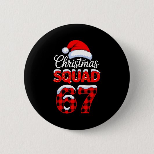 67 Christmas Squad Meme Saying 6 7 Santa Claus  缶バッジ (正面)