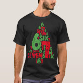 67 Christmas Tree Holiday Six Seven Meme Brainrot Tシャツ (正面)