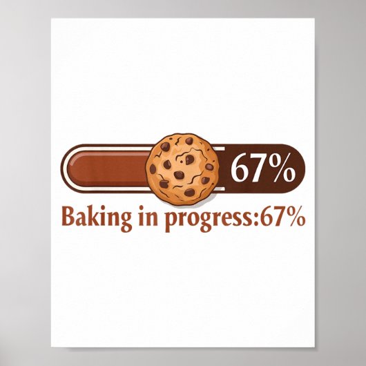 67 Cookies Baking In Progress Bar Six Seven Kitche ポスター (正面)