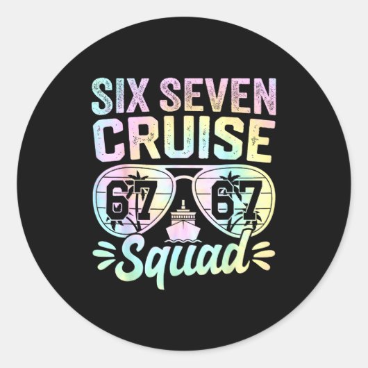67 Cruise Squad 2025 Cruise Six Seven Meme Matchin ラウンドシール (正面)