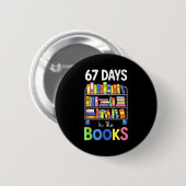 67 Days In The Books Reading Librarian Teacher Sch 缶バッジ (正面&裏面)