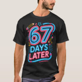 67 Days Later 67th Day Of School 67 Meme Teacher S Tシャツ (正面)