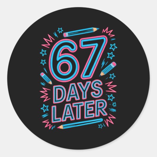 67 Days Later Creative 67 Meme Teacher Student Gen ラウンドシール (正面)