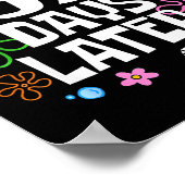 67 Days Later Happy 100 Days Of School Student Tea ポスター (角)