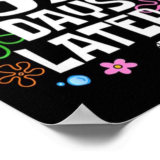 67 Days Later Happy 100 Days Of School Student Tea ポスター (角)