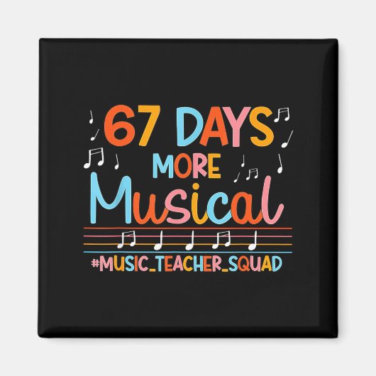 67 Days More Musical Six Seven Meme Music Teacher  マグネット (正面)