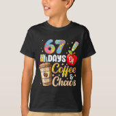 67 Days Of Coffee &amp; Chaos Funny Teacher Six Se Tシャツ (正面)