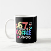 67 Days Of Coffee & Chaos Happy 67th Day Schoo コーヒーマグカップ (左)