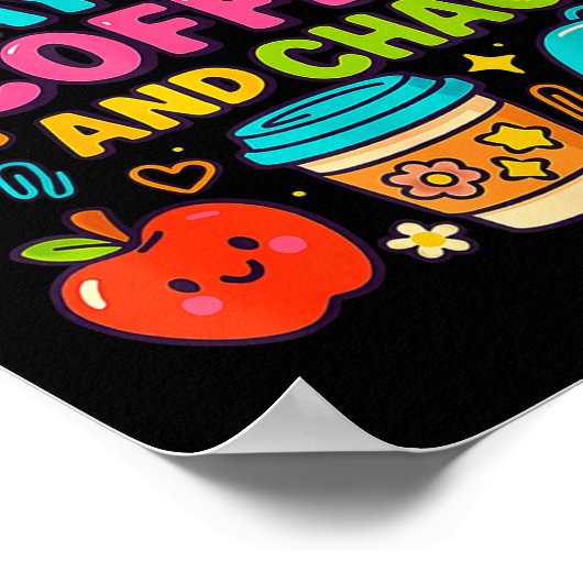 67 Days Of Coffee And Chaos Funny Quote  ポスター (角)