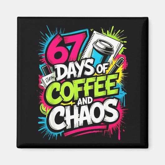 67 Days Of Coffee Teachers Retro School Six Seven  マグネット (正面)