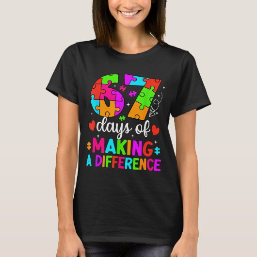 67 Days Of Making A Difference Funny Teacher Stude Tシャツ (正面)