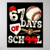 67 Days Of School 67th Day Funny Baseball Meme Men ポスター (正面)
