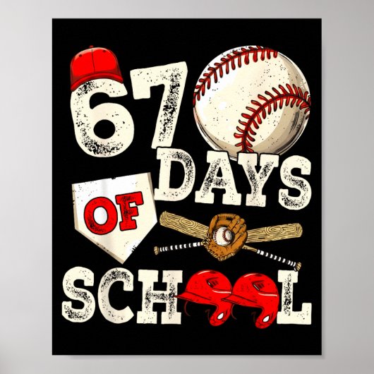 67 Days Of School 67th Day Funny Baseball Meme Men ポスター (正面)