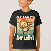 67 Days Of School Bruh Funny Meme Boys Kids Dabbin Tシャツ (正面)