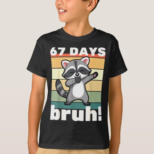 67 Days Of School Bruh Funny Meme Boys Kids Dabbin Tシャツ (正面)