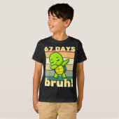 67 Days Of School Bruh Funny Meme Boys Kids Dabbin Tシャツ (正面フル)
