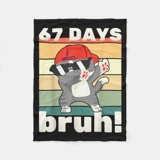 67 Days Of School Bruh Funny Meme Kids Boy Girl Da フリースブランケット (正面)