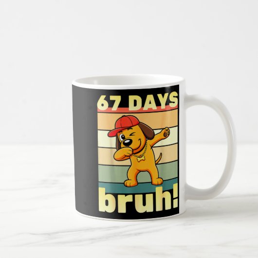 67 Days Of School Bruh Funny Meme Teachers Kids Da コーヒーマグカップ (右)