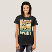 67 Days Of School Funny 67 Days Bruh Teachers Kids Tシャツ (正面フル)