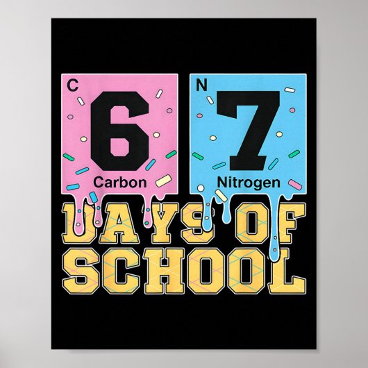 67 Days Of School Funny 6 7 Teacher Science Period ポスター (正面)