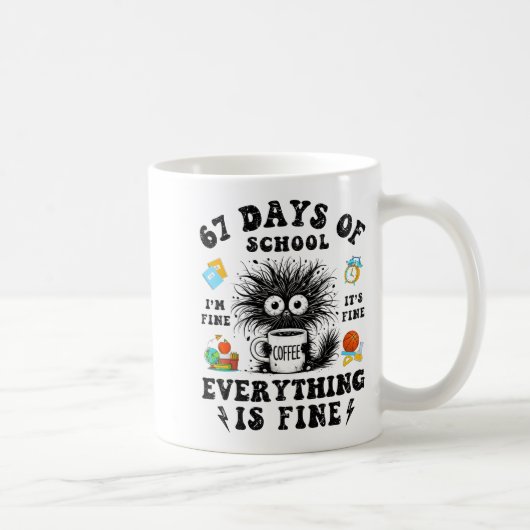 67 Days Of School I Survived Funny Teachers Studen コーヒーマグカップ (右)