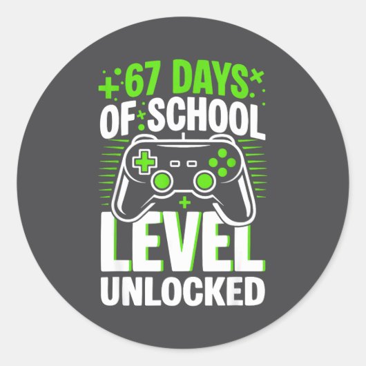 67 Days Of School Level Unlocked 67 Meme Gamer ラウンドシール (正面)