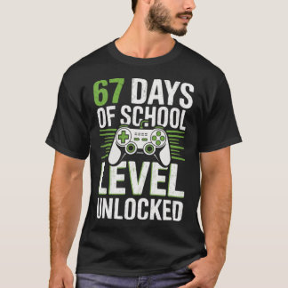 67 Days of School Level Unlocked  retro Tシャツ
