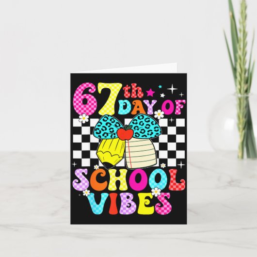67 Days Of School Meme 100th Day Of School Vibes S カード (正面)
