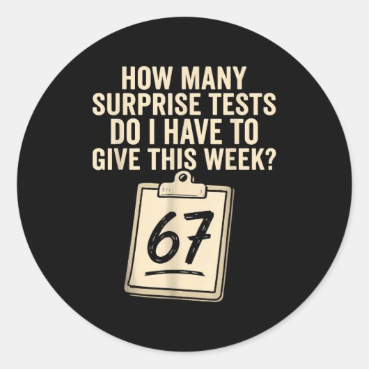 67 Days Of School Teacher 67 Shirt 67 Teacher  ラウンドシール (正面)