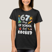 67 Days Of School That Rocked  Tシャツ (正面)