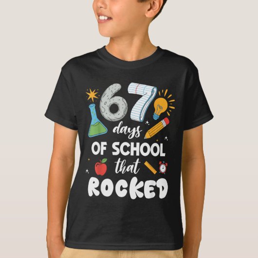 67 Days Of School That Rocked  Tシャツ (正面)