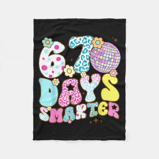 67 Days Smarter 67 Days School Teacher Students Me フリースブランケット (正面)