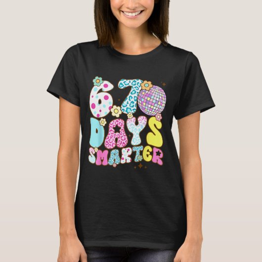 67 Days Smarter 67 Days School Teacher Students Me Tシャツ (正面)