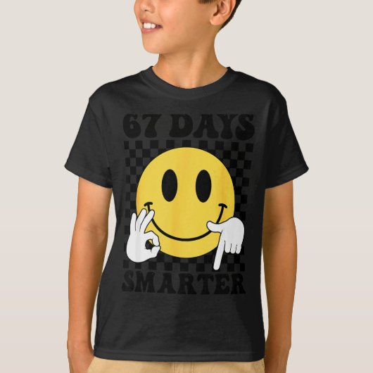 67 Days Smarter Funny Six Seven 6 7 Gen Alpha Slan Tシャツ (正面)
