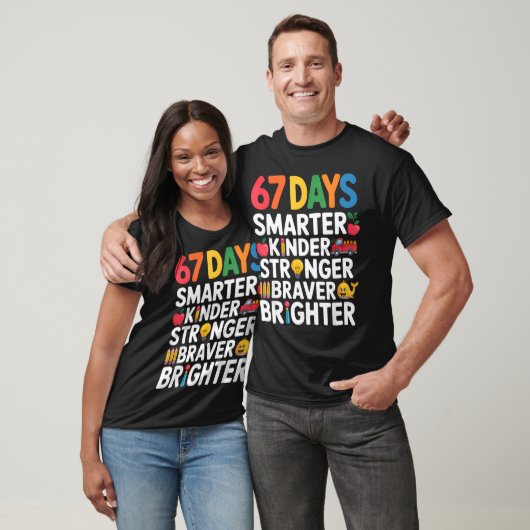 67 Days Smarter Kinder Stronger Braver Brighter  Tシャツ (ユニセックス)