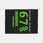 67 Debugging Geek Six Seven 67 Project Status Funn フリースブランケット (正面(横))