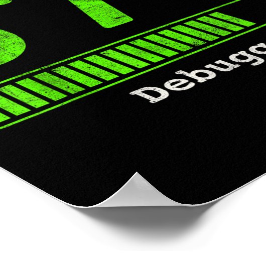 67 Debugging Geek Six Seven 67 Project Status Funn ポスター (角)