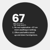 67 Definition Funny Six Seven Meme 6 7  ラウンドシール (正面)