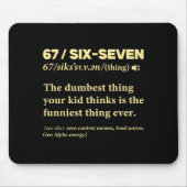 67 Definition Meaning Six Seven Funny Meme Teacher マウスパッド (正面)