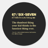 67 Definition Meaning Six Seven Funny Meme Teacher ラウンドシール (正面)