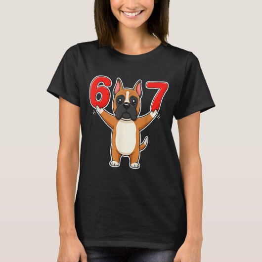 67 Funny Boxer Dog Six Seven 6-7 Meme Gen Z Humor  Tシャツ (正面)
