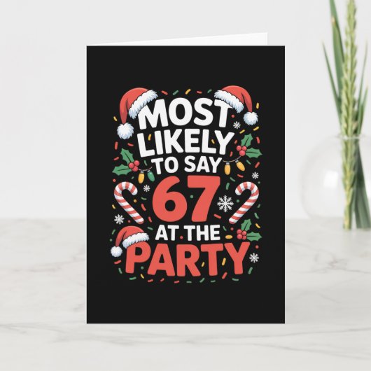 67 Funny Christmas Meme Most Likely To Say 67 At T カード (正面)