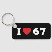 67 Funny Meme I Love Six Seven 67th Birthday キーホルダー (裏面)