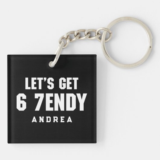 67 Funny Meme Let's get Six Seven Sendy 6 7endy キーホルダー (裏面)